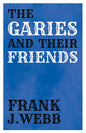The Garies and Their Friends - Paperback