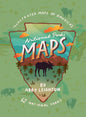 National Parks Maps: Illustrated Maps of America's 62 National Parks - Hardcover
