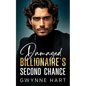 Damaged Billionaire's Second Chance: An Enemies-to-Lovers Off Limits Boss Romance - Paperback