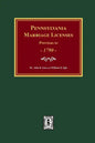 Pennsylvania Marriage Licenses Previous to 1790 - Paperback