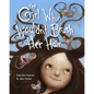 The Girl Who Wouldn't Brush Her Hair - Hardcover