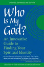 Who Is My God? (2nd Edition): An Innovative Guide to Finding Your Spiritual Identity - Paperback