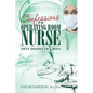 Confessions of an Operating Room Nurse: Fifty Shades of Green - Paperback