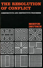The Resolution of Conflict: Constructive and Destructive Processes - Paperback