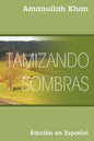 Tamizando Sombras: Edición en Español - Paperback