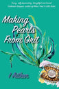 Making Pearls From Grit - Paperback