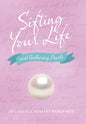 Sifting Your Life: And Gathering Pearls - Hardcover