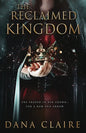 The Reclaimed Kingdom: The Legend is True. The Fear is Real. - Paperback