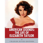 American Legends: The Life of Elizabeth Taylor - Paperback