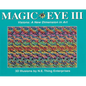 Magic Eye III: A New Dimension in Art: Volume 3 - Hardcover