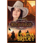 Mail Order Bride - Montana Bargain: Clean Historical Cowboy Romance Novel - Paperback