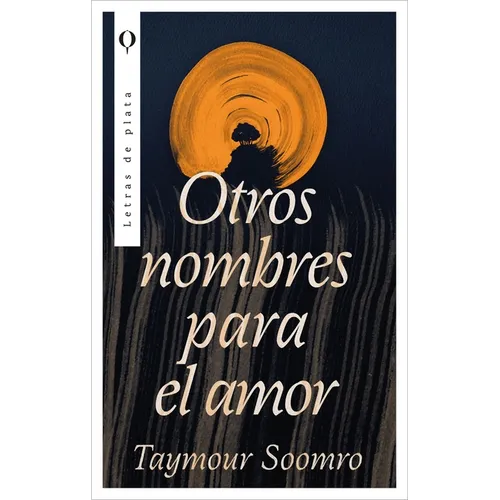 Otros Nombres Para El Amor - Paperback