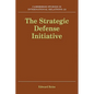 The Strategic Defense Initiative - Paperback