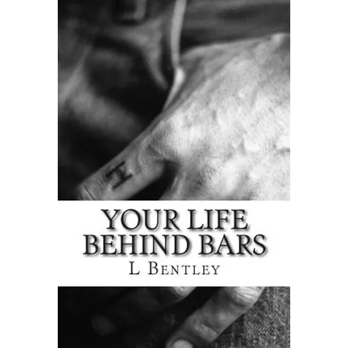 Your Life Behind Bars - Paperback