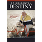 Coincidental Destiny: Living with Cancer and Refusing to Die From It - Paperback