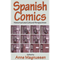Spanish Comics: Historical and Cultural Perspectives - Paperback