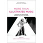 More Than Illustrated Music: Aesthetics of Hybrid Media between Pop, Art and Video - Paperback