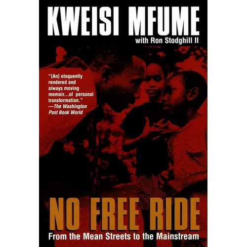 No Free Ride: From the Mean Streets to the Mainstream - Paperback