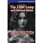 The Unlit Lamp and Selected Stories - Paperback
