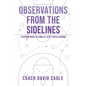 Observations from the Sideline - Paperback