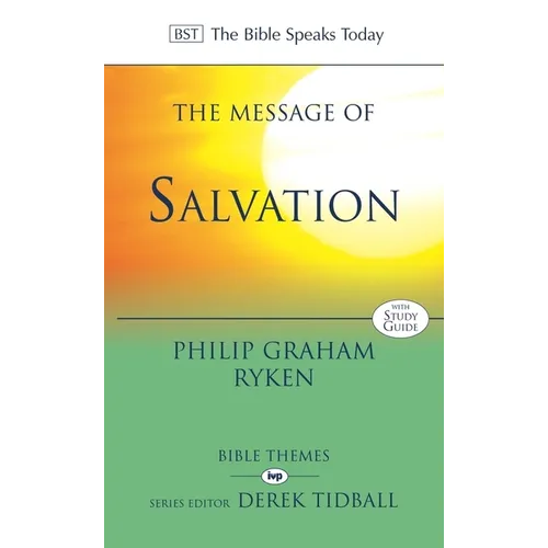 The Message of Salvation: The Lord Our Help - Paperback