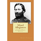 Mixed Allegiances: The Civil War in Randolph County, Missouri - Paperback