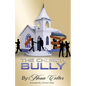 The Church Bully - Paperback