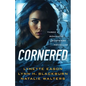 Cornered - Hardcover