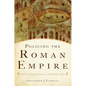 Policing the Roman Empire: Soldiers, Administration, and Public Order - Paperback