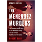 The Menendez Murders, Updated Edition: The Shocking Untold Story of the Menendez Family and the Killings That Stunned the Nation - Paperback