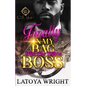 Finally In My Bag With The Trillest Boss: An African American Romance - Paperback