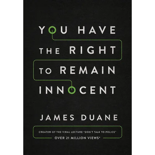You Have the Right to Remain Innocent - Paperback