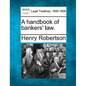 A Handbook of Bankers' Law. - Paperback