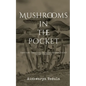 Mushrooms In The Pocket - Paperback