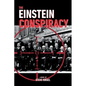 The Einstein Conspiracy - Paperback