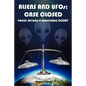 Aliens and UFOs: Case Closed Proof Beyond A Reasonable Doubt - Paperback