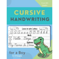 Cursive Handwriting for a Boy . Learn to write letters, words, sentences: Interior Specially designed for Boys /The easy way to Cursive writing practi - Paperback