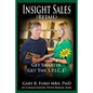 Insight Sales (Retail): Get SMARTER. Get the SPICE3 - Paperback