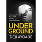 Underground: A Memoir of Hope, Faith, and the American Dream - Color Interior (Hardcover Dust Jacket) - Hardcover