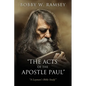 "The Acts of the Apostle Paul": "A Layman's Bible Study" - Paperback