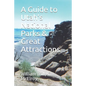 A Guide to Utah's National Parks & Great Attractions - Paperback