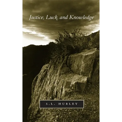 Justice, Luck, and Knowledge - Paperback