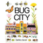 Bug City - Hardcover