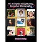 The Complete Anne Murray Illustrated Discography (hardback) - Hardcover