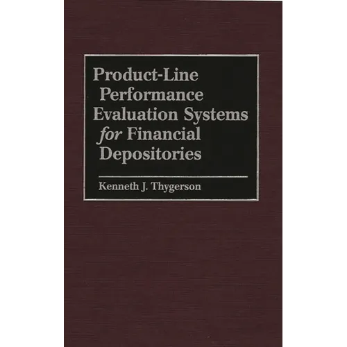 Product-Line Performance Evaluation Systems for Financial Depositories - Hardcover