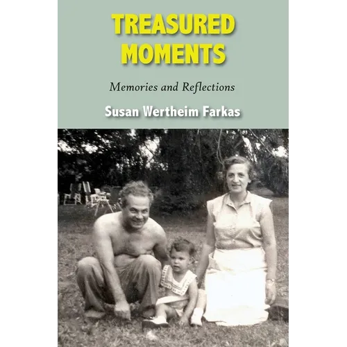 Treasured Moments: Memories and Reflections - Paperback