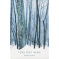 Furs Not Mine - Paperback