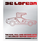 Delorean: The Rise, Fall and Second Acts of the Delorean Motor Company - Hardcover