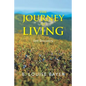 The Journey of Living: Self Discovery - Paperback