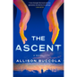 The Ascent - Hardcover